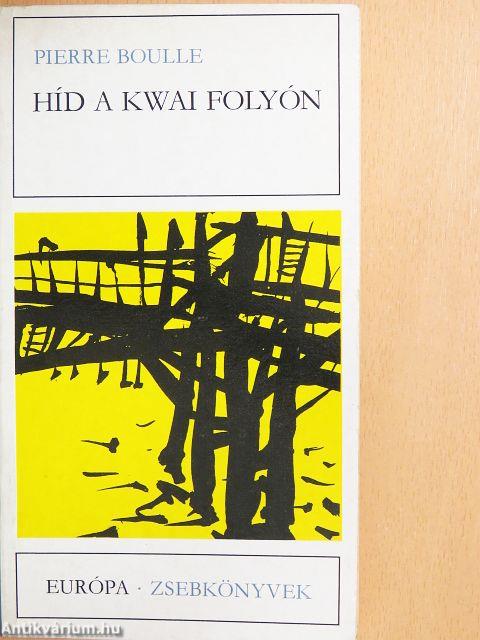 Híd a Kwai folyón