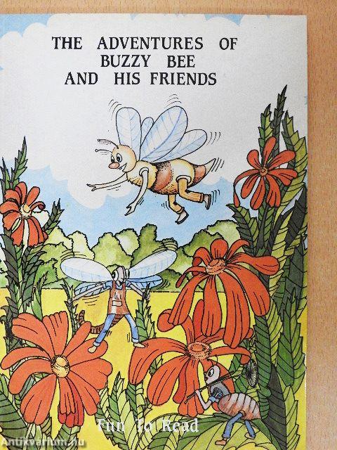 The Adventures of Buzzy Bee and His Friends