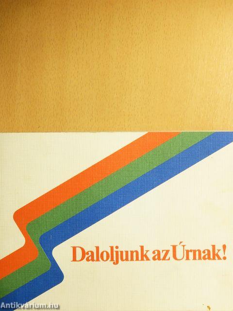 Daloljunk az Úrnak!