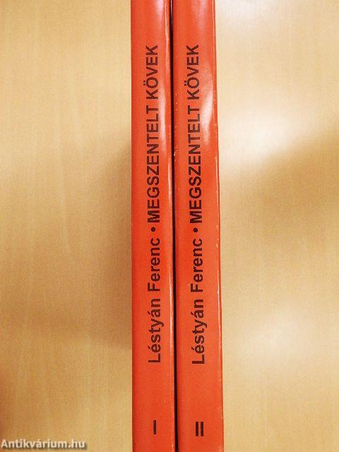 Megszentelt kövek I-II.
