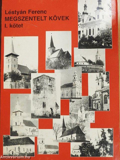 Megszentelt kövek I-II.