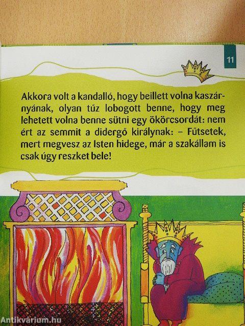 A didergő király