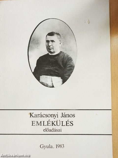 Karácsonyi János emlékülés előadásai