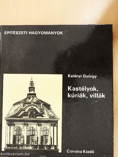 Kastélyok, kúriák, villák