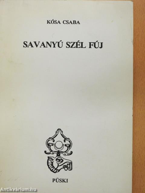 Savanyú szél fúj (dedikált példány)