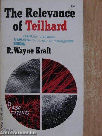 The Relevance of Teilhard