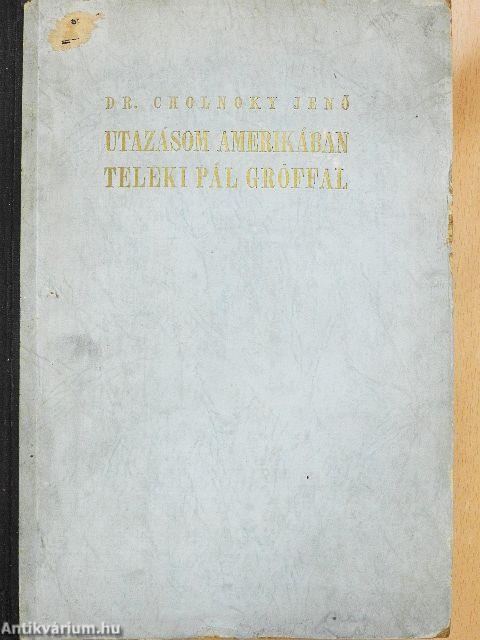 Utazásom Amerikában Teleki Pál gróffal