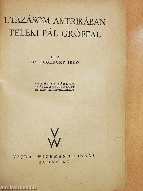 Utazásom Amerikában Teleki Pál gróffal