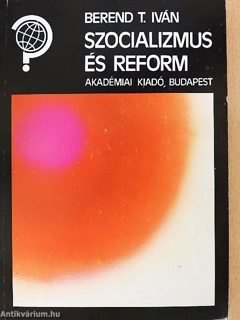 Szocializmus és reform