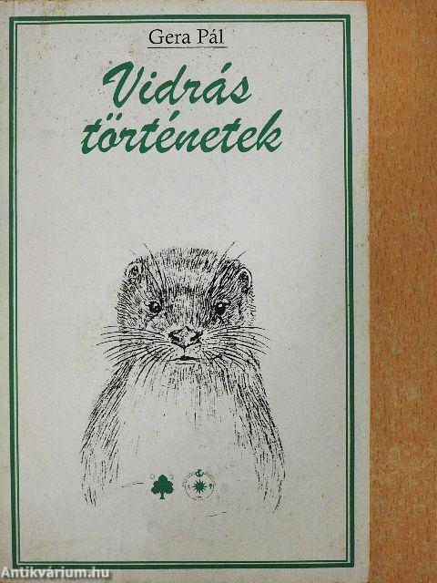 Vidrás történetek