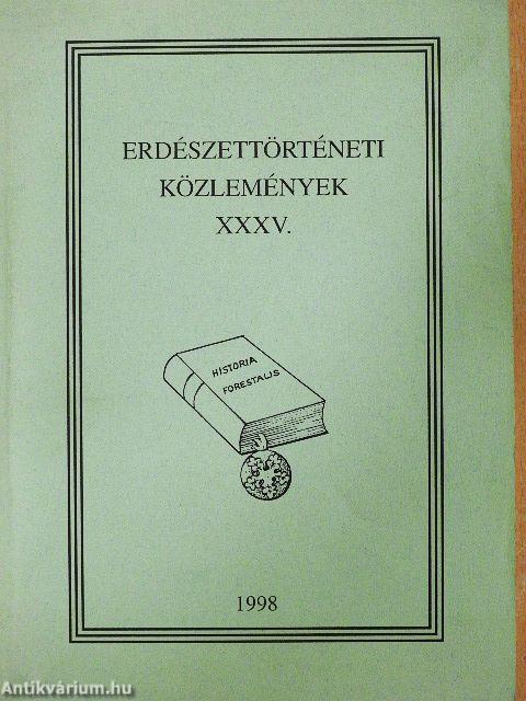 Erdészettörténeti Közlemények XXXV.