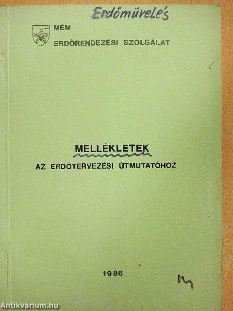 Mellékletek az erdőtervezési útmutatóhoz