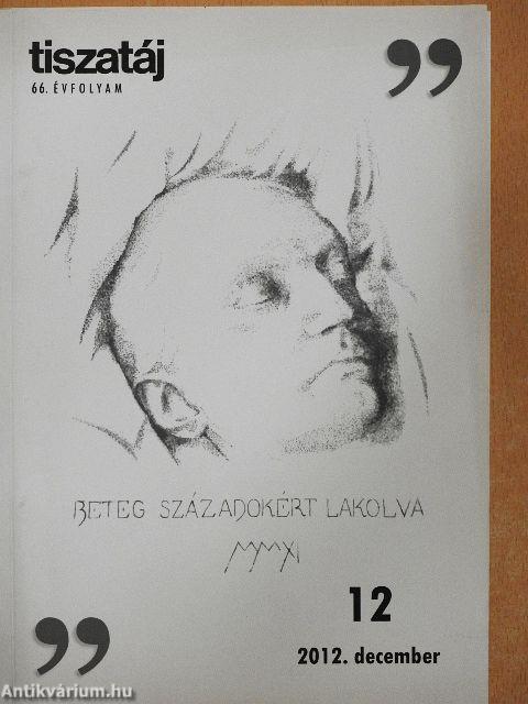 Tiszatáj 2012. december