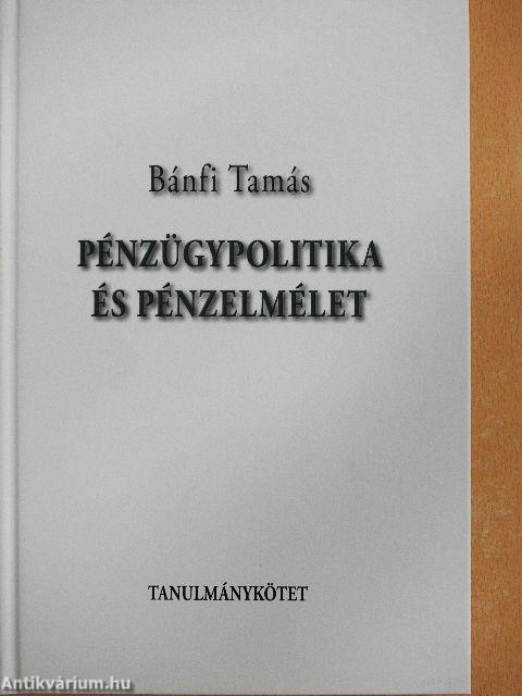 Pénzügypolitika és pénzelmélet