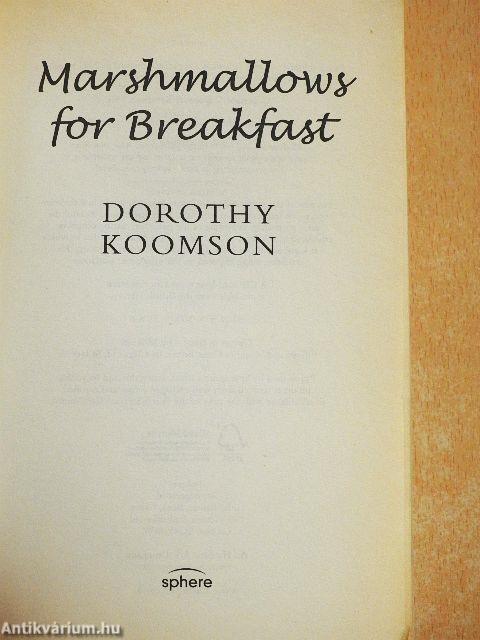 Marshmallows for breakfast