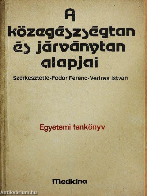 A közegészségtan és járványtan alapjai