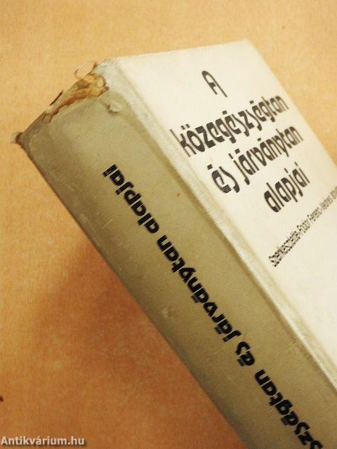 A közegészségtan és járványtan alapjai