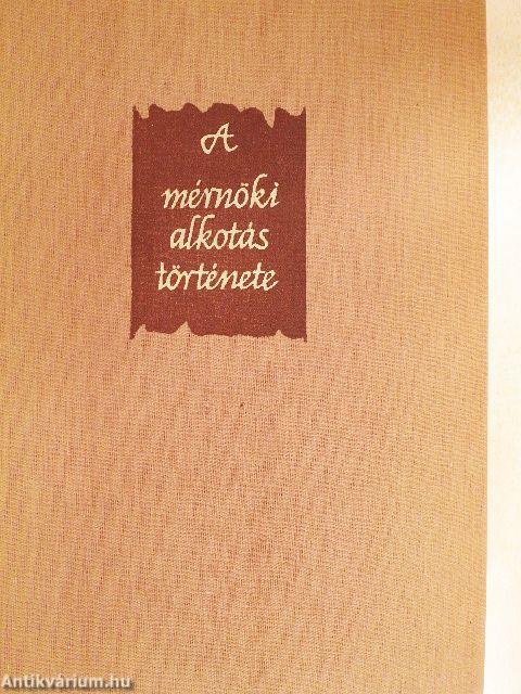 A mérnöki alkotás története