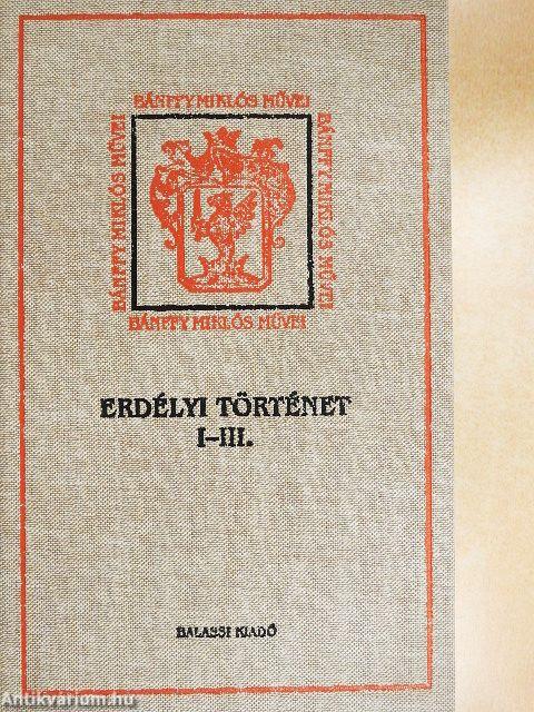 Erdélyi történet I-III.