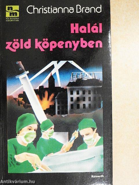 Halál zöld köpenyben