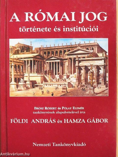 A római jog története és institúciói