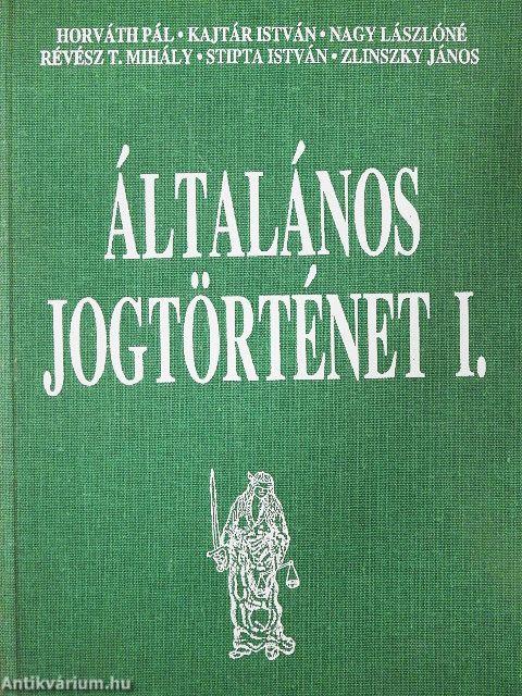Általános jogtörténet I.