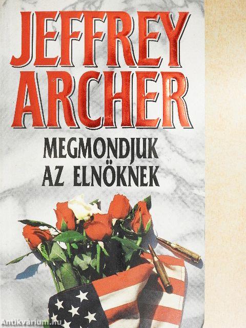 Megmondjuk az elnöknek