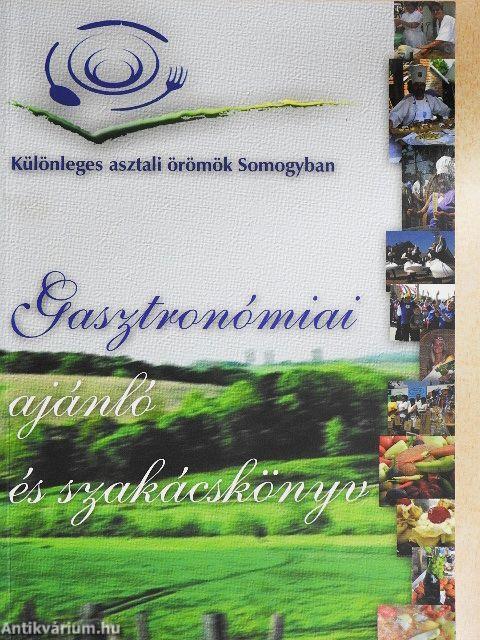 Gasztronómiai ajánló és szakácskönyv