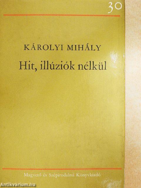 Hit, illúziók nélkül