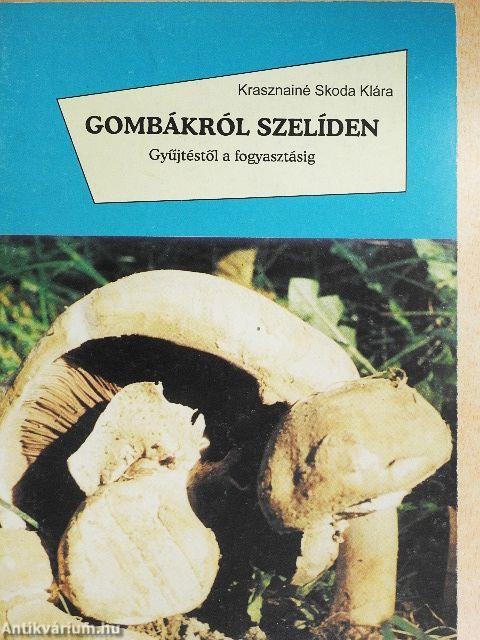 Gombákról szelíden