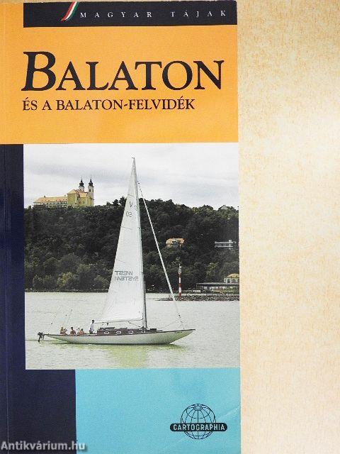 Balaton és a Balaton-felvidék