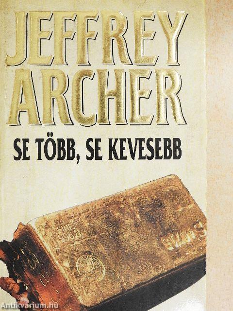 Se több, se kevesebb