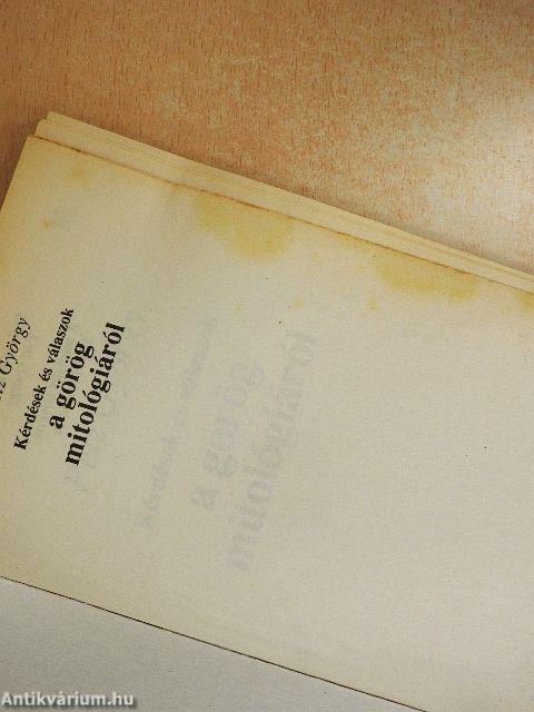 Kérdések és válaszok a görög mitológiáról