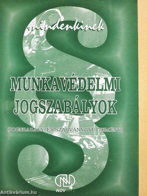 Munkavédelmi jogszabályok