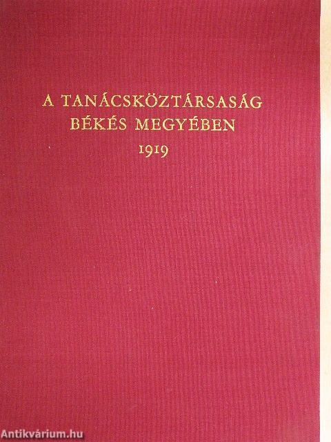 A Tanácsköztársaság Békés megyében 1919