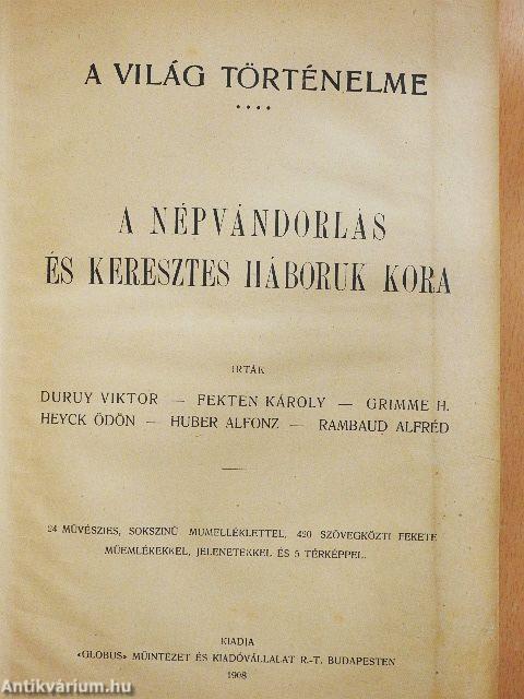 A népvándorlás és keresztes háboruk kora