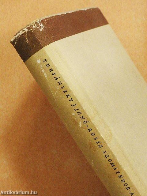 Rossz szomszédok/Az én fiam