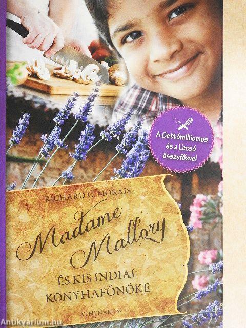 Madame Mallory és kis indiai konyhafőnöke
