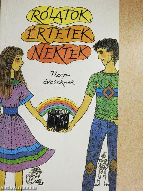 Rólatok, értetek, nektek