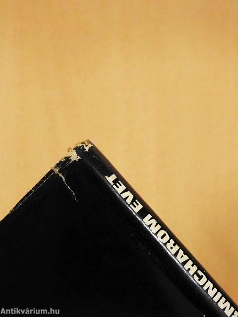 Élt harminchárom évet