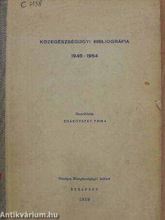 Közegészségügyi Bibliográfia 1945-1954.