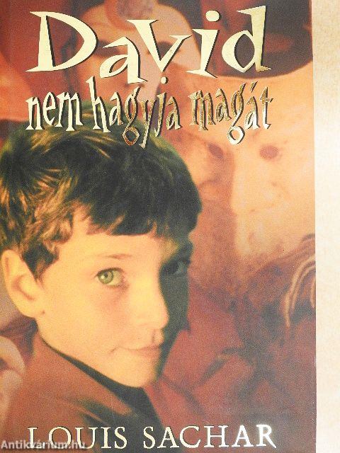 David nem hagyja magát