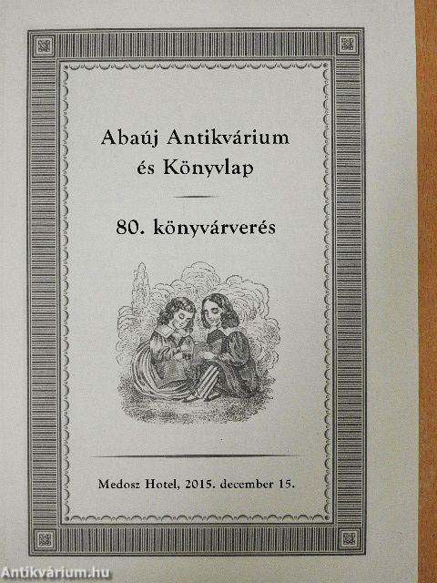 Abaúj Antikvárium és Könyvlap - 80. könyvárverés