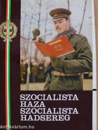 Szocialista haza - szocialista hadsereg