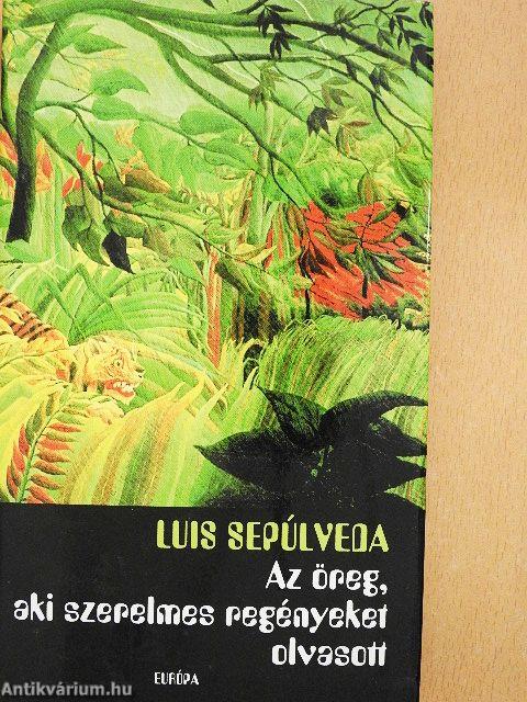 Az öreg, aki szerelmes regényeket olvasott