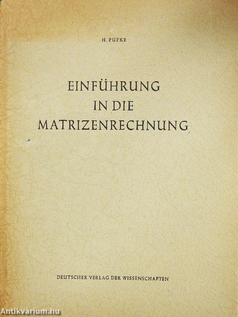 Einführung in die Matrizenrechnung