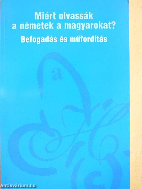 Miért olvassák a németek a magyarokat?