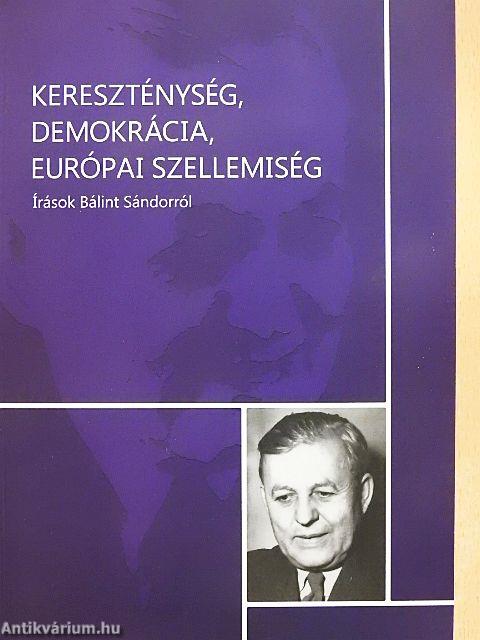 Kereszténység, demokrácia, európai szellemiség