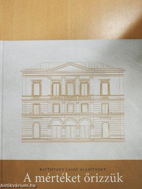 A mértéket őrizzük