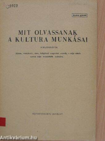 Mit olvassanak a kultura munkásai